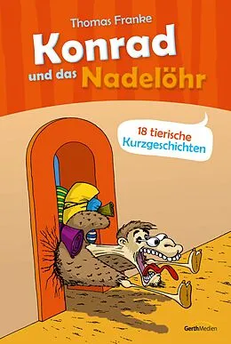 E-Book (epub) Konrad und das Nadelöhr von Thomas Franke