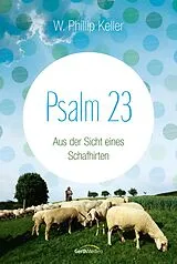 E-Book (epub) Psalm 23 von W. Phillip Keller