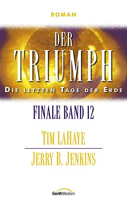 E-Book (epub) Der Triumph von Jerry B. Jenkins, Tim LaHaye