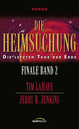 E-Book (epub) Die Heimsuchung von Jerry B. Jenkins, Tim LaHaye