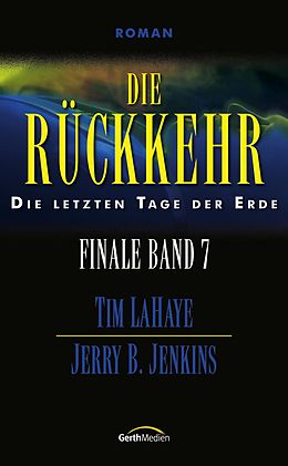 E-Book (epub) Die Rückkehr von Jerry B. Jenkins, Tim LaHaye