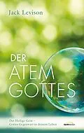 E-Book (epub) Der Atem Gottes von Jack Levison