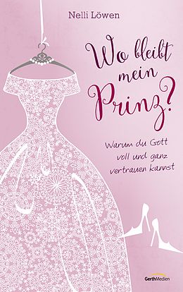 E-Book (epub) Wo bleibt mein Prinz? von Nelli Bangert