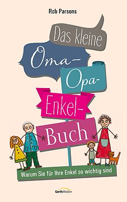 E-Book (epub) Das kleine Oma-Opa-Enkel-Buch von Rob Parsons