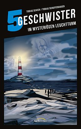 E-Book (epub) Im mysteriösen Leuchtturm von Tobias Schier, Tobias Schuffenhauer