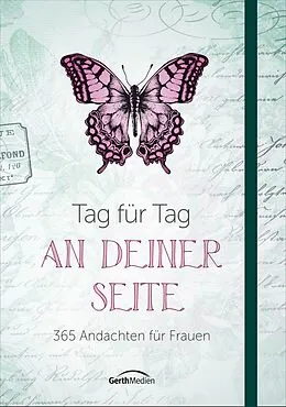 E-Book (epub) Tag für Tag an deiner Seite von Gerth Medien