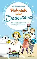 E-Book (epub) Picknick in der Badewanne von Elisabeth Vollmer