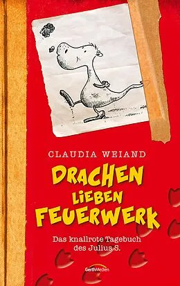 E-Book (epub) Drachen lieben Feuerwerk von Claudia Weiand