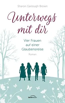 E-Book (epub) Unterwegs mit dir von Sharon Garlough Brown