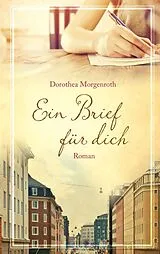 E-Book (epub) Ein Brief für dich von Dorothea Morgenroth