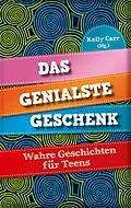 E-Book (epub) Das genialste Geschenk von Kelly Carr