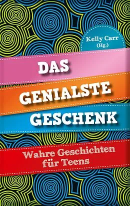E-Book (epub) Das genialste Geschenk von Kelly Carr