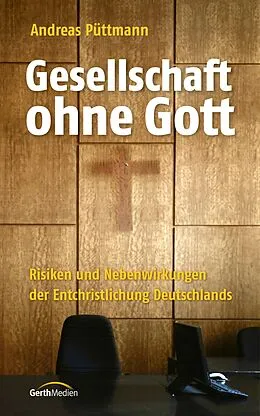 E-Book (epub) Gesellschaft ohne Gott von Andreas Püttmann