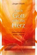 E-Book (epub) Doch Gott sieht das Herz von Jürgen Werth