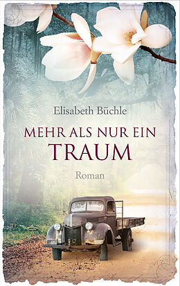 E-Book (epub) Mehr als nur ein Traum von Elisabeth Büchle