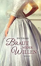 E-Book (epub) Braut wider Willen von Jen Turano