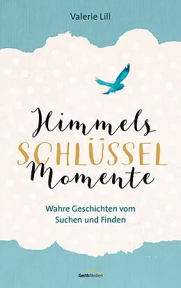 E-Book (epub) Himmels-Schlüssel-Momente von Valerie Lill