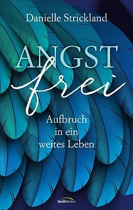 E-Book (epub) Angstfrei von Danielle Strickland