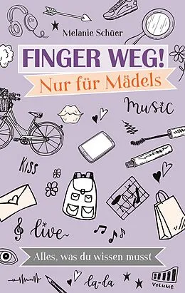 E-Book (epub) Finger weg! Nur für Mädels von Melanie Schüer