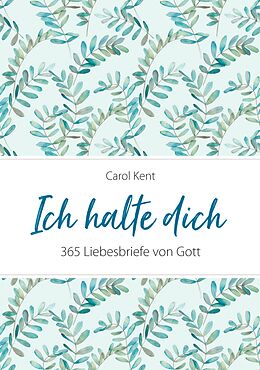 E-Book (epub) Ich halte dich von Carol Kent