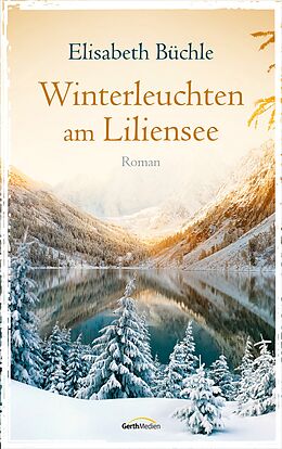 E-Book (epub) Winterleuchten am Liliensee von Elisabeth Büchle