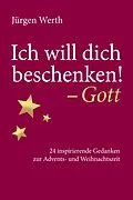 E-Book (epub) Ich will dich beschenken! - Gott von Jürgen Werth
