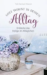 E-Book (epub) Gott wohnt in deinem Alltag von Tish Harrison Warren