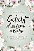 E-Book (epub) Geliebt. Mit allen Ecken und Kanten von Jess Connolly, Hayley Morgan