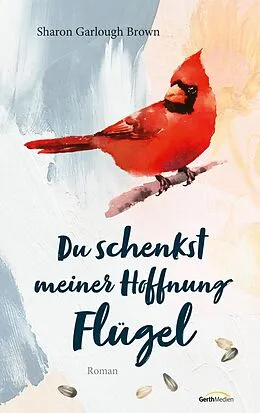 E-Book (epub) Du schenkst meiner Hoffnung Flügel von Sharon Garlough Brown