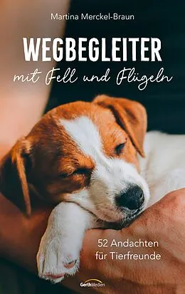 E-Book (epub) Wegbegleiter mit Fell und Flügeln von Martina Merckel-Braun