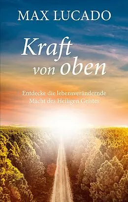 E-Book (epub) Kraft von oben von Max Lucado