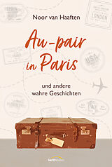 E-Book (epub) Au-pair in Paris von Noor van Haaften