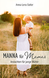 E-Book (epub) Manna für Mamas von Anna-Lena Satler