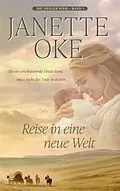E-Book (epub) Reise in eine neue Welt von Janette Oke