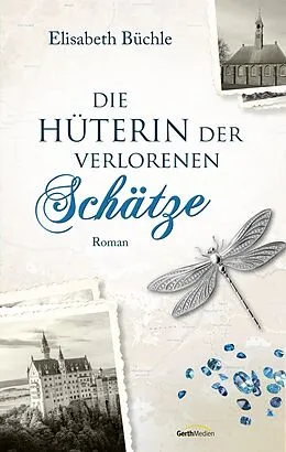 E-Book (epub) Die Hüterin der verlorenen Schätze von Elisabeth Büchle