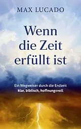 E-Book (epub) Wenn die Zeit erfüllt ist von Max Lucado