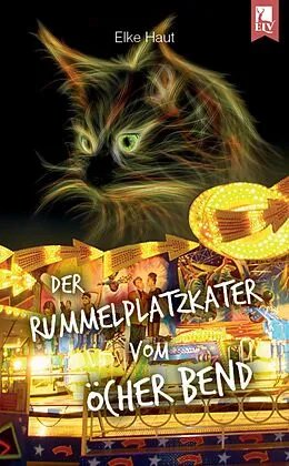 E-Book (epub) Der Rummelplatzkater vom Öcher Bend von Elke Haut