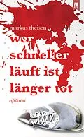 E-Book (epub) Wer schneller läuft ist länger tot von Markus Theisen