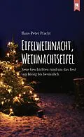 E-Book (epub) Eifelweihnacht, Weihnachtseifel von Hans-Peter Pracht