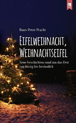 E-Book (epub) Eifelweihnacht, Weihnachtseifel von Hans-Peter Pracht