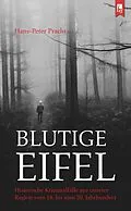 E-Book (epub) Blutige Eifel von Hans-Peter Pracht