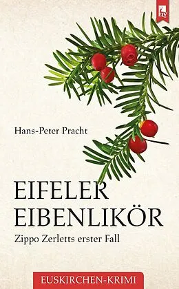 E-Book (epub) Eifeler Eibenlikör von Hans-Peter Pracht