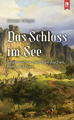 E-Book (epub) Das Schloss im See von Günter Krieger