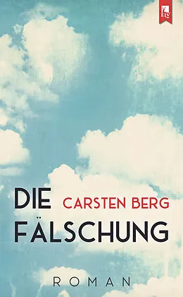 E-Book (epub) Die Fälschung von Carsten Berg
