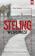 E-Book (epub) Steling: Wespennest von Ute Mainz