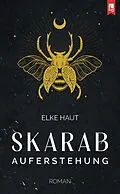 E-Book (epub) Skarab: Auferstehung von Elke Haut