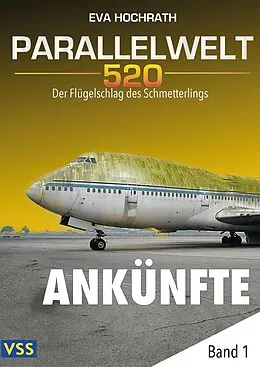 E-Book (pdf) Parallelwelt 520 - Band 1 - Ankünfte von Eva Hochrath