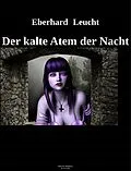 E-Book (epub) Der kalte Atem der Nacht von Eberhard Leucht