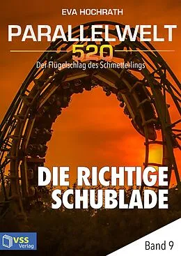 E-Book (epub) Parallelwelt 520 - Band 9 - Die richtige Schublade von Eva Hochrath