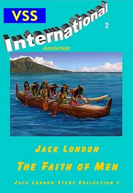 E-Book (epub) The Faith of Men von Jack London